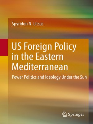 cover image of US Foreign Policy in the Eastern Mediterranean